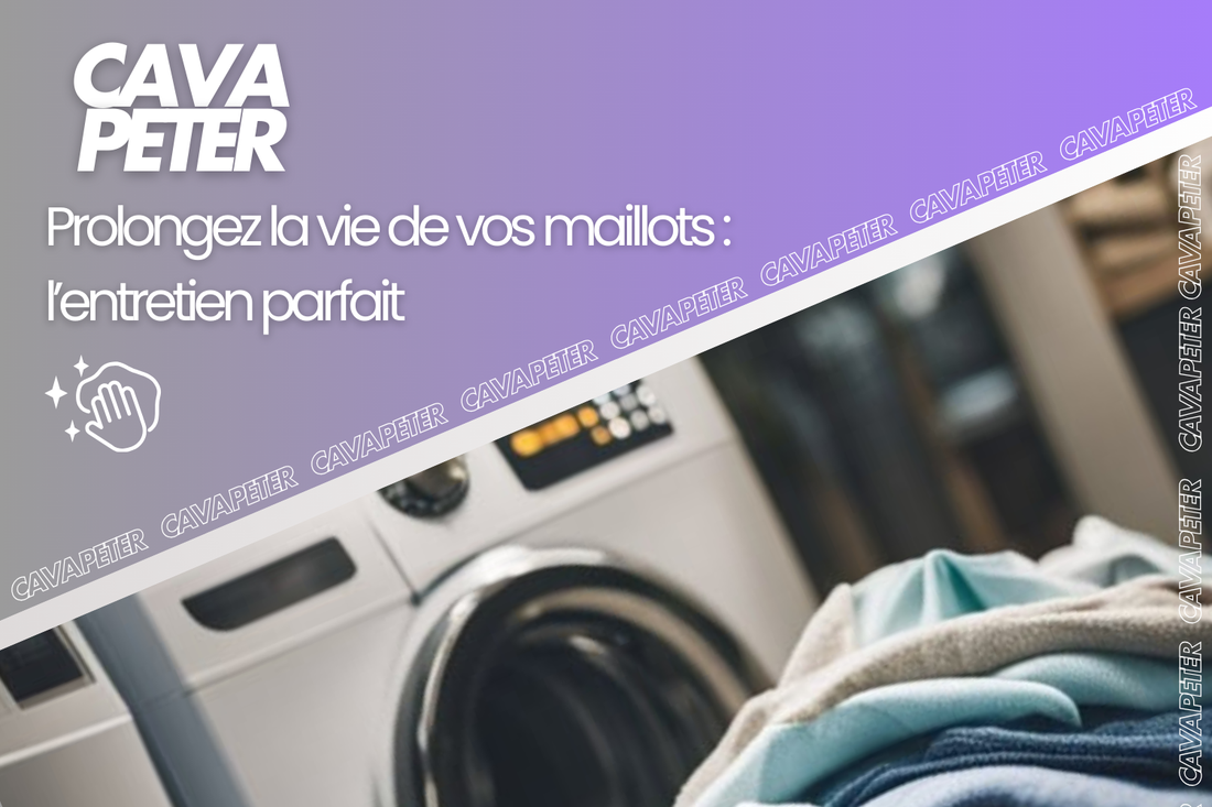 Prolongez la vie de vos maillots : l'entretien parfait