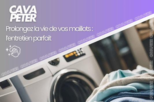 Prolongez la vie de vos maillots : l'entretien parfait